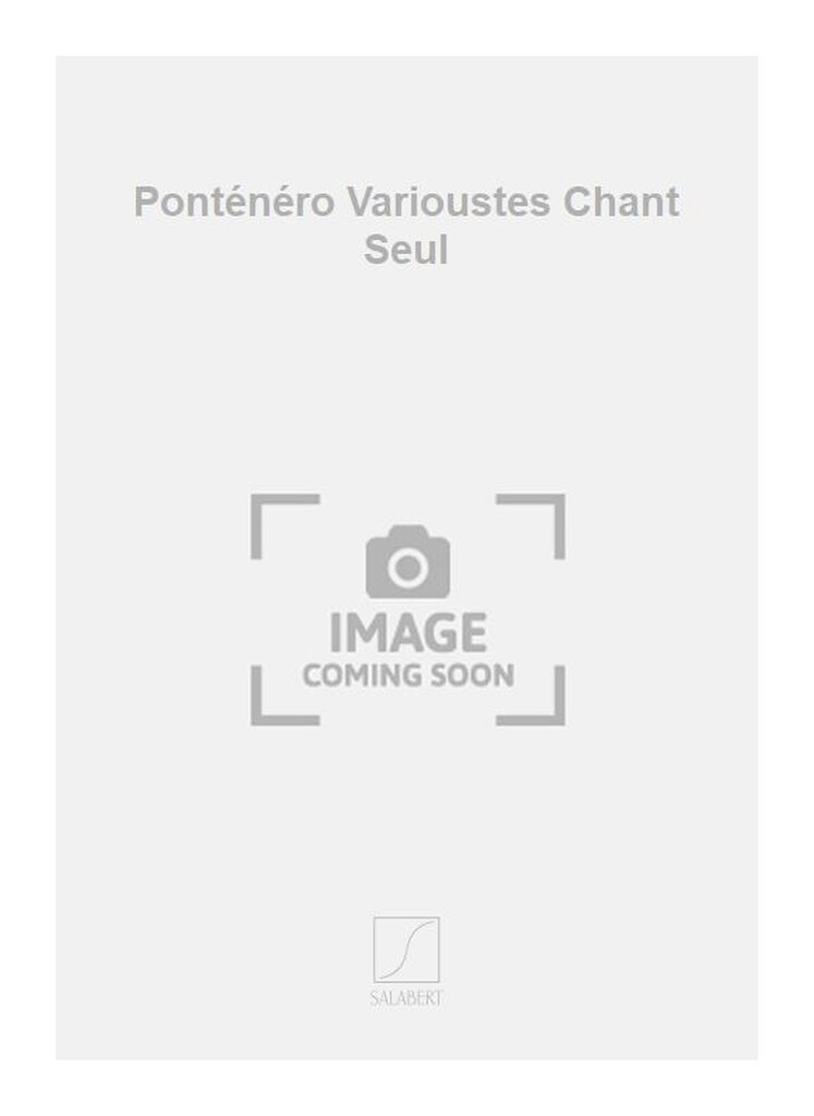 Pontenero Varioustes Chant Seul